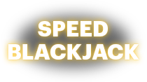 Speed Blackjack